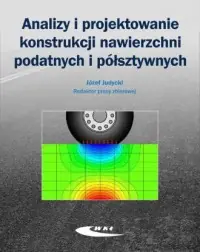 Analizy i projektowanie konstrukcji nawierzchni podatnych i półsztywnych Rabat