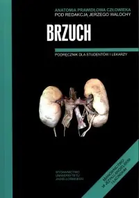 Ostatnia szansa Brzuch. Seria: Anatomia prawidłowa człowieka