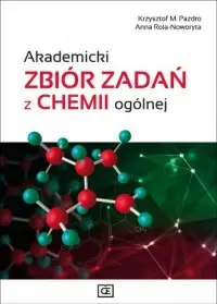 Bezpieczna płatność Akademicki zbiór zadań z chemii ogólnej