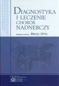 Diagnostyka i leczenie chorób nadnerczy Super okazja