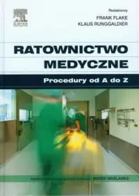 Ratownictwo medyczne. Procedury od a do z Taniej