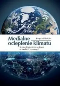 Nowy Medialne ocieplenie klimatu