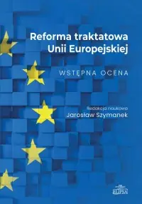 Reforma traktatowa Unii Europejskiej. Wstępna ocena Bezpieczna płatność