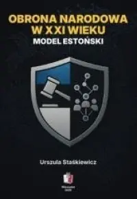 Obrona narodowa w XXI wieku. Model estoński Łatwy zwrot