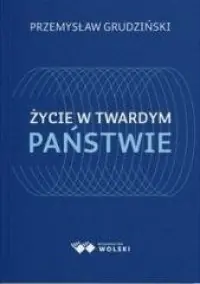 Zamów teraz Życie w twardym państwie