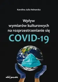 Szybka dostawa Wpływ wymiarów kulturowych na rozprzestrzenianie się COVID-19