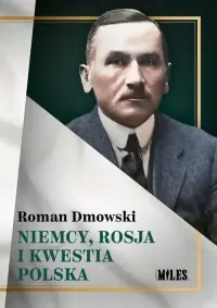 Niemcy, Rosja i kwestia polska Zamów dziś