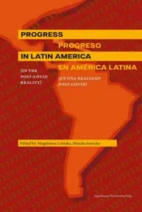 Progress in Latin America (in the post-Covid reality). Progreso en América Latina (en una realidad Wysoka jakość