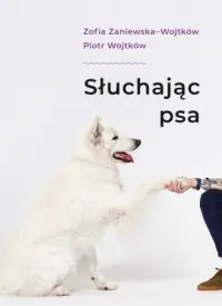 Hit cenowy Słuchając psa