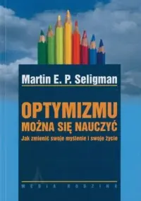 Optymizmu można się nauczyć Do wyczerpania zapasów