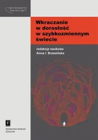 Wkraczanie w dorosłość w szybkozmiennym świecie Hit sprzedaży