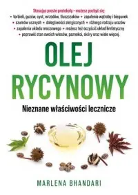 Sprawdź teraz Olej rycynowy. Nieznane właściwości lecznicze