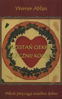 Obniżka ceny Przestań cierpieć. Zacznij kochać