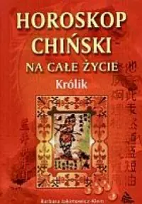 Horoskop chiński na całe życie. Królik Promocja