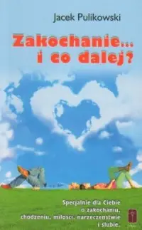 Zakochanie... i co dalej? Cena promocyjna