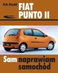 Fiat Punto II modele od września 1999 do czerwca 2003. Seria: Sam naprawiam samochód Szybka dostawa