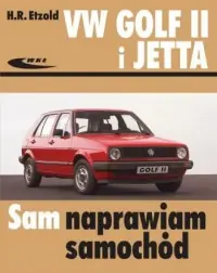 Volkswagen Golf II i Jetta od 09.1983 do 06.1992. Seria: Sam naprawiam samochód Nie przegap