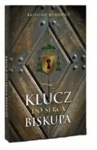Kup online Klucz do serca biskupa