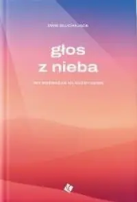 Głos z nieba - 365 rozważań na każdy dzień Dostępne od ręki