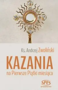 Kazania na Pierwsze Piątki miesiąca Wysoka jakość