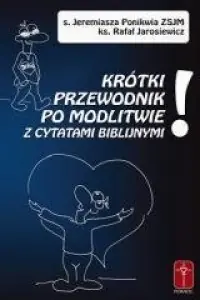 Krótki przewodnik po modlitwie z cytatami Oferta