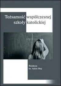 Rabat Tożsamość współczesnej szkoły katolickiej