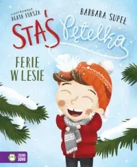 Tylko do końca tygodnia Ferie w lesie. Staś Pętelka