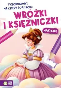 Oferta czasowa Wróżki i księżniczki. Kolorowanki na cztery pory roku