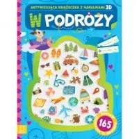Taniej W podróży. Aktywizująca książeczka z naklejkami 3D