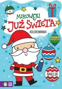 Mikołaju, już święta! Zamów teraz