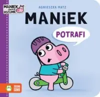 Łatwy zwrot Maniek potrafi
