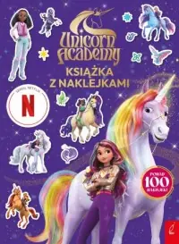 Dostępne od ręki Unicorn Academy. Książka z naklejkami