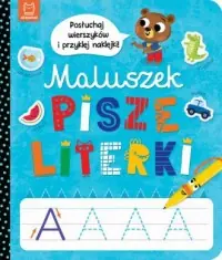 Maluszek pisze literki. Posłuchaj wierszyków i przyklej naklejki Najlepsza cena
