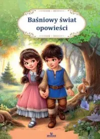 Baśniowy świat opowieści Zamów dziś