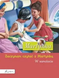Martynka. W samolocie. Zaczynam czytać z Martynką Łatwy zwrot