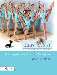 Martynka. Mała baletnica. Zaczynam czytać z Martynką Bestseller