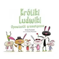 Nowość Króliki Ludwiki. Opowiastki gramatyczne