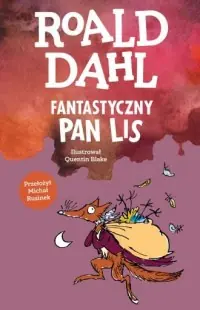 Zamów dziś Fantastyczny Pan Lis