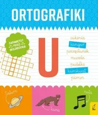Ortografiki. Ćwiczenia z U Ostatnia szansa