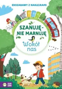 Bezpieczne zakupy Szanuję, nie marnuję Wokół nas