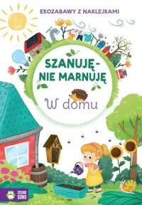 Nowość Szanuję, nie marnuję W domu