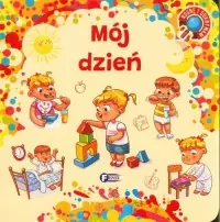 Najlepsza cena Mój dzień. Rosnę i odkrywam