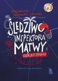 Śledztwo inspektora Mątwy. Gdzie jest syrenka? Dostępne od ręki
