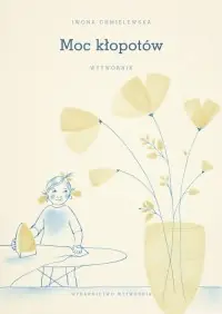 Moc kłopotów. Wytwórnik Najlepsza cena