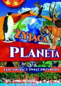 Żyjąca planeta Ostatnia szansa