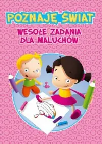 Okazja Poznaję świat. Wesołe zadania dla maluchów