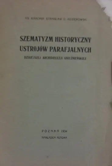 Szematyzm Historyczny Ustrojów Parafjalnych 1934r. Hit sprzedaży