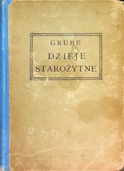 Rabat Grube dzieje Starożytne Historyja w obrazach, 1899 r.