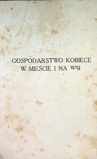 Gospodarstwo kobiece w mieście i na wsi 1913 r. Najlepsza cena