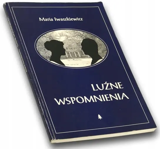 Najlepsza cena Luźne wspomnienia. Maria Iwaszkiewicz